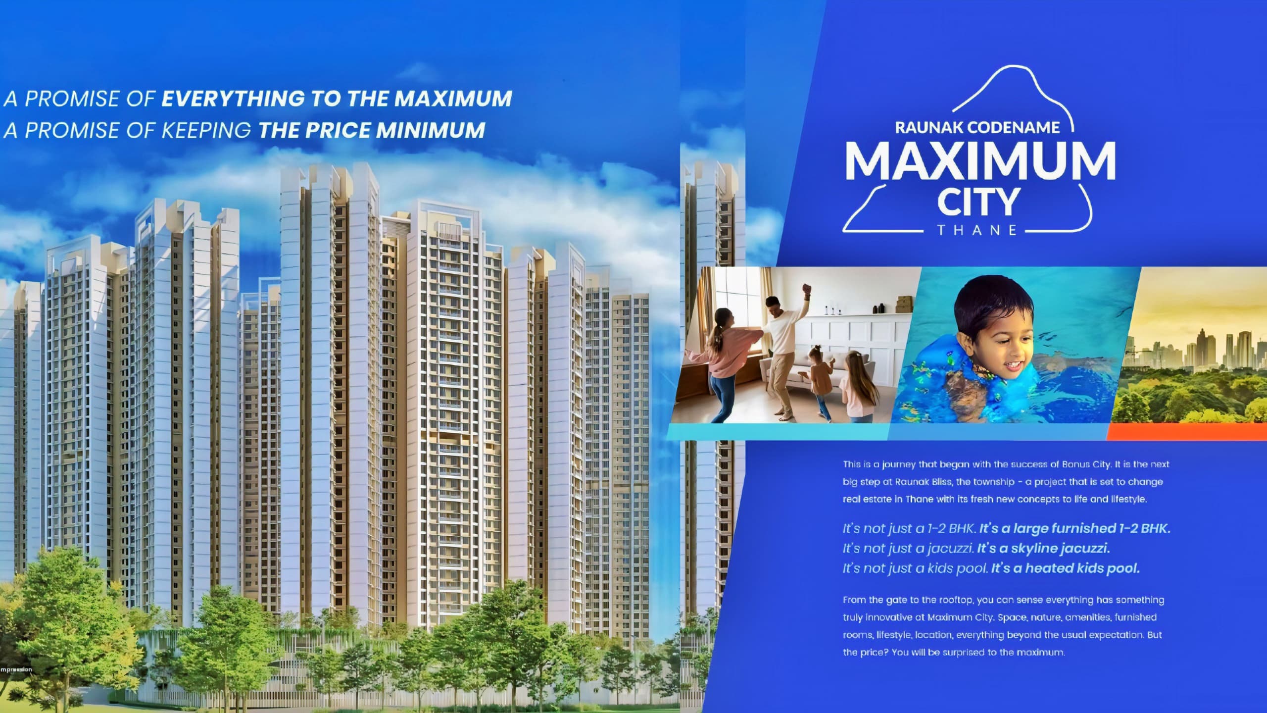 Raunak Maximum City Interior